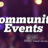 Mid-Week Community Calendar Update: Events and Activities Happening Around the Area